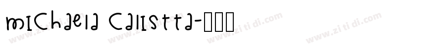Michaela Calistta字体转换
